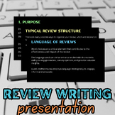 Review writing presentation (text features, language, structure)