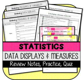 Preview of Reviewing Data Displays & Data Measures NOTES, PRACTICE, QUIZ