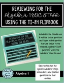 Reviewing for the Algebra 1 EOC STAAR Using the TI-84 Flipbook