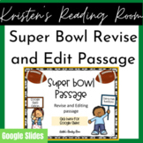 Revise and Edit Passage - Super Bowl Football Google Slide