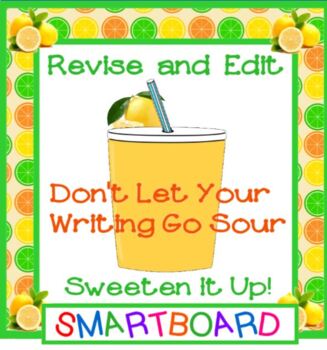 Preview of Revise and Edit Turn Sour Writing Sweet SMARTBOARD