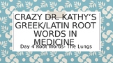 Revised Crazy Dr. Kathy's Day 6 Lungs Power Point