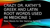 Revised Crazy Dr. Kathy's Day 8 Skeletal Power Point