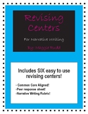 Revising Centers for Narrative Writing! (Common Core Aligned)