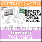 Revising Combining Sentences Task Cards 3rd 4th 5th RLA STAAR