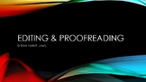 Revising, Editing, & Proofreading Presentation