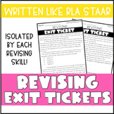 Skill Specific Revising Exit Tickets  3rd 4th and 5th RLA STAAR