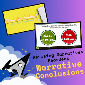 Preview of Revising Narratives Interactive Peardeck Slides - Narrative Conclusions