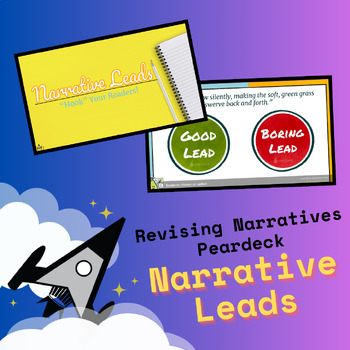 Preview of Revising Narratives Interactive Peardeck Slides - Narrative Leads
