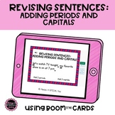 Revising Sentences: Adding Periods and Capitals BOOM™ CARDS