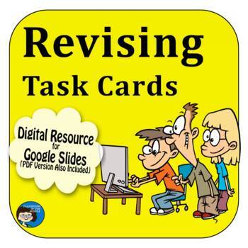Preview of Revising Task Cards and Google Slides