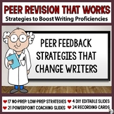 Revising and Editing: Peer Feedback Strategies that Change