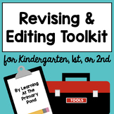 Revising and Editing Practice Toolkit for Kindergarten, Fi