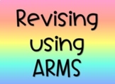 Revising with ARMS and Editing with CUPS Google Slide (Dis