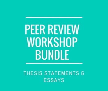 Preview of Revision Bundle: Thesis Statement Workshop & Essay Peer Review Workshop
