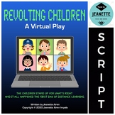 Revolting Children - A Virtual Play Script