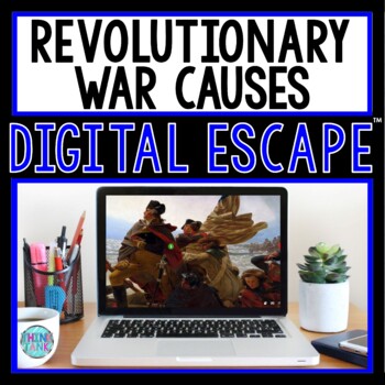 Preview of Revolutionary War Causes DIGITAL ESCAPE ROOM | Distance Learning