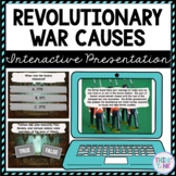 Revolutionary War Causes Interactive Google Slides™ Presentation