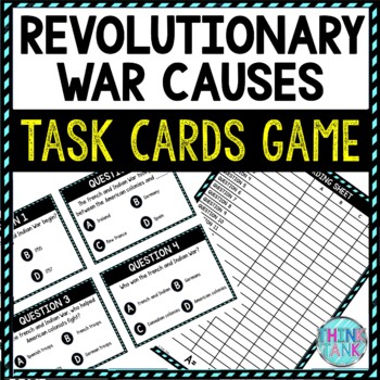 Preview of Revolutionary War Causes Task Cards Review Game | American Revolution Activity