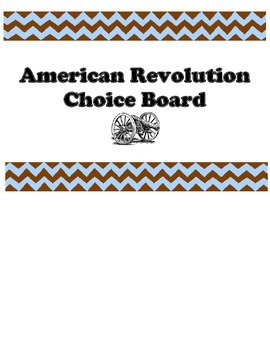 Preview of Revolutionary War Choice Board Project