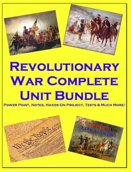 Preview of Revolutionary War Complete Unit (PPT, Notes, Hmk, Tests, Classwork, Projects)