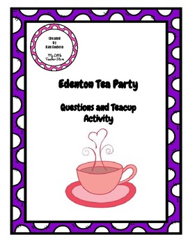 Preview of Revolutionary War: Edenton Tea Party  Questions and FUN Teacup Art Activity