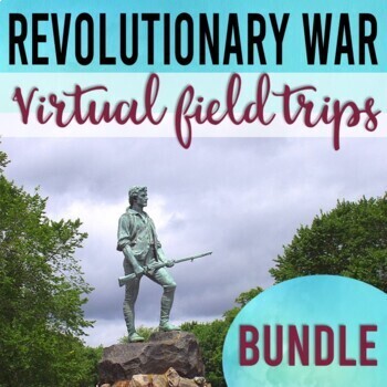 Preview of Revolutionary War: Virtual Field Trip Bundle (Google Earth Exploration)