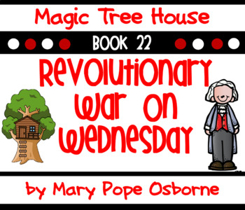 Preview of Revolutionary War on Wednesday Magic Tree House PRESIDENT'S DAY