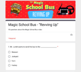 Revving Up | Magic School Bus | Google Forms
