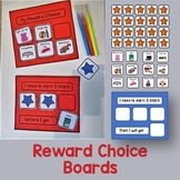 Reward Choice Boards and "working for" cards.