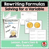 Rewriting Formulas Lesson with Practice Exercises Mini Booklet