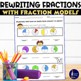 Rewriting Fractions with Fraction Models