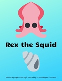 Rex the Squid-Decodable Book with 3-letter Consonant Blends