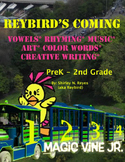 Reybird's Coming (Teaching Vowels) & a Song Bundle!