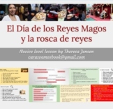 Reyes / Rosca Culture lesson: Spanish 1 (novice)