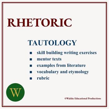 Preview of Rhetoric Lesson Twenty-two: Tautology