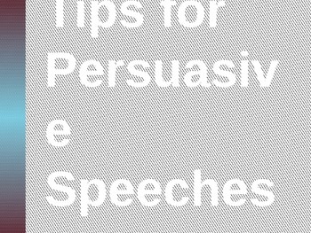 Preview of Rhetoric & Persuasion: Tips for Persuasive Speeches (with Rubric)