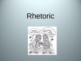 Rhetoric PowerPoint - Logos, Pathos, Ethos + Practice Activity