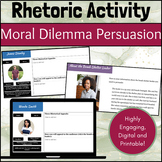 Rhetoric and Persuasion Moral Dilemma Activity: Digital an
