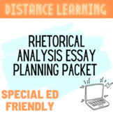 Rhetorical Analysis Essay Planning Packet (special educati