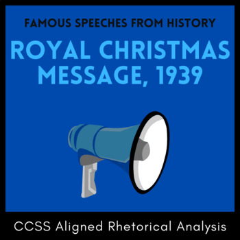 Preview of Rhetorical Analysis: Ethos, Pathos, Logos, King George VI, Christmas Speech 1939