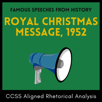 Preview of Rhetorical Analysis: Ethos, Pathos, Logos, Queen Elizabeth Christmas Speech 1952