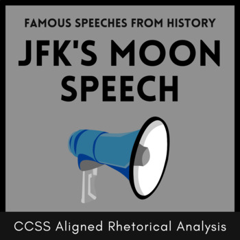 Preview of Rhetorical Analysis: Ethos, Pathos, Logos, "We Choose to Go to the Moon," JFK