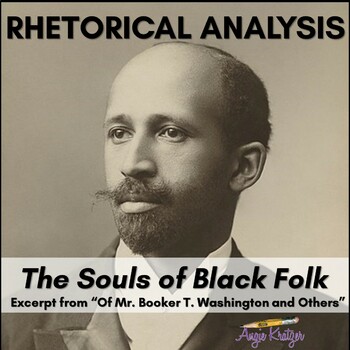 Preview of Rhetorical Analysis of The Souls of Black Folk Excerpt - W.E.B. Du Bois