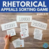 Rhetorical Appeals Sorting Game - Ethos, Logos, and Pathos