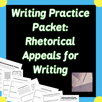 Preview of Rhetorical Appeals - Writing - Prompt Practice ELA middle high school organizer