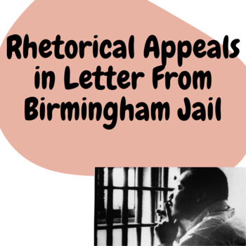 Preview of Rhetorical Appeals in Letter From Birmingham Jail Distance Learning!!
