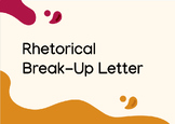Rhetorical Break-Up Letter