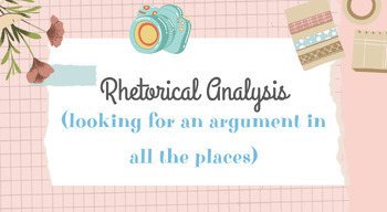 Preview of Rhetorical Bundle: A Comprehensive Toolkit for Rhetorical Analysis- GROWING