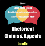 Rhetorical Claims and Appeals Bundle - Pre-AP/AP Language